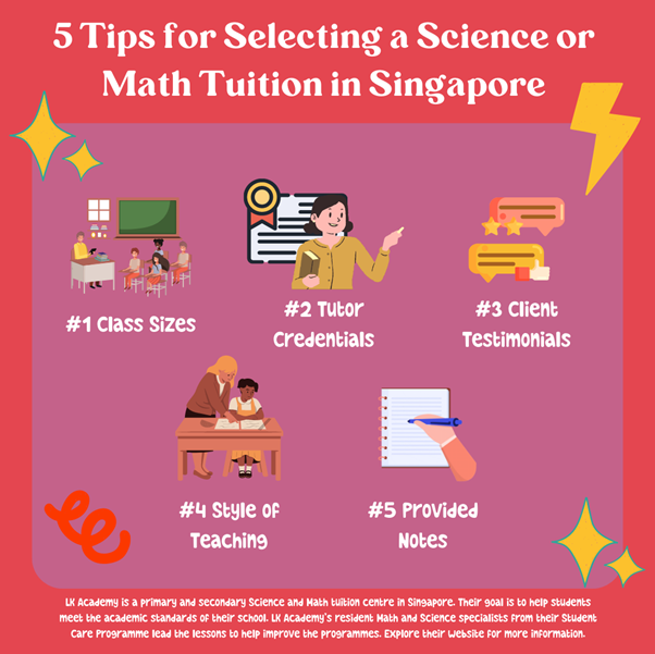 5 Tips for Selecting a Science or Math Tuition in Singapore