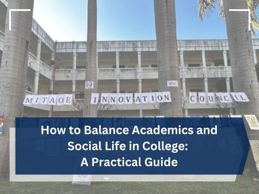 How to Balance Academic and Social Life in College: A Practical Guide